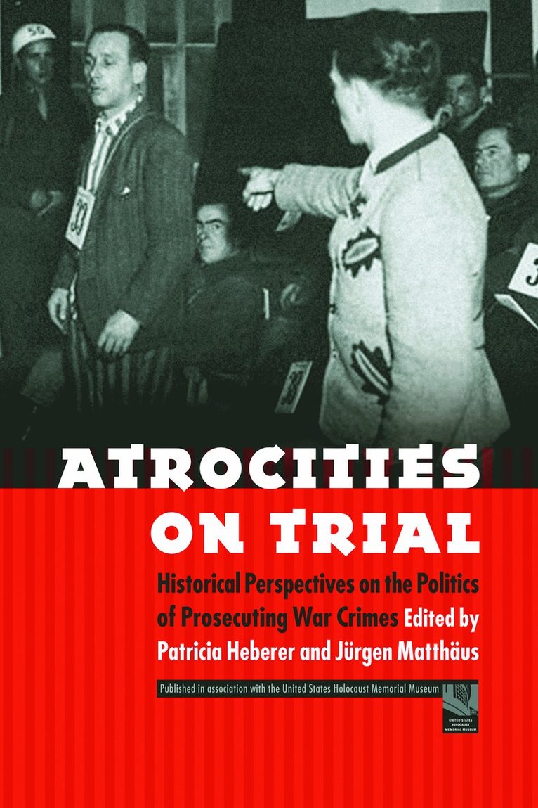 Patricia Heberer, Jurgen Matthaus - Atrocities on Trial, Häftad
