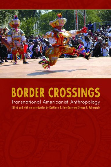 Kathleen S. Fine-Dare, Steven L. Rubenstein - Border Crossings, Häftad