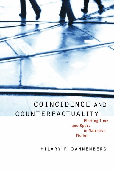 Hilary P. Dannenberg - Coincidence and Counterfactuality, Inbunden