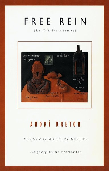 André Breton - Free Rein, Inbunden