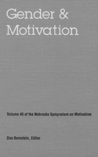 bokomslag Nebraska Symposium on Motivation, 1997, Volume 45