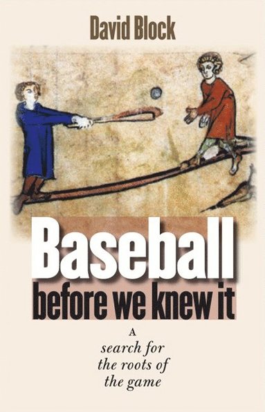 bokomslag Baseball Before We Knew It