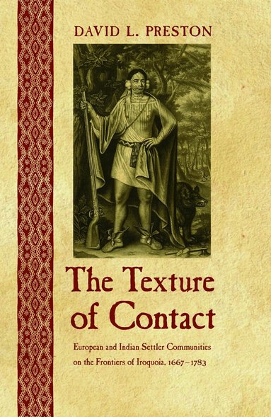 David L. Preston - Texture of Contact, Inbunden