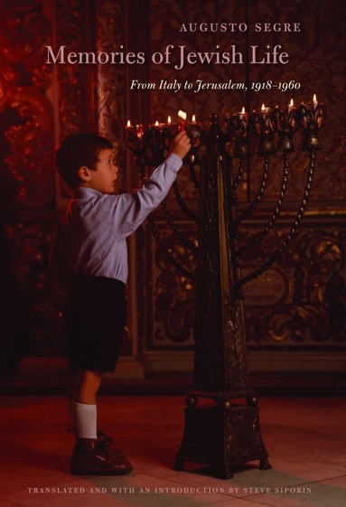 Augusto Segre - Memories of Jewish Life, Inbunden