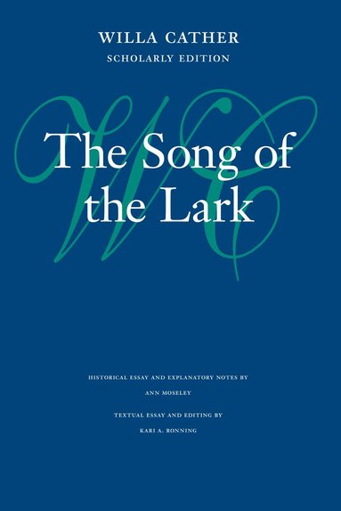 Willa Cather - Song of the Lark, Inbunden