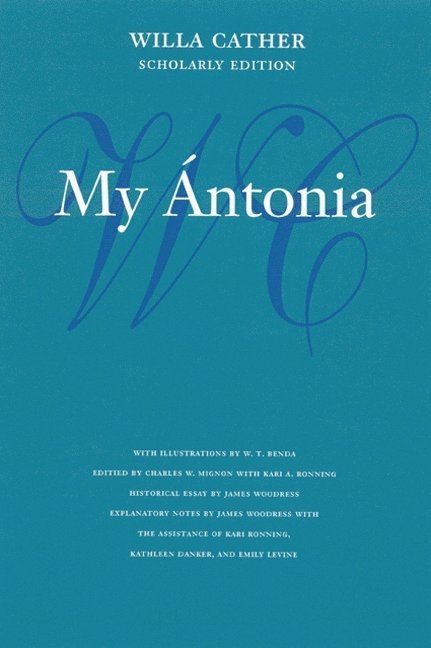 Willa Cather, Charles Mignon, Kari A. Ronning, Kari a Ronning - My Ántonia, Inbunden