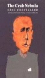 Éric Chevillard - Crab Nebula, Inbunden