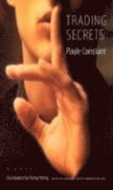 P Constant - Trading Secrets, Inbunden