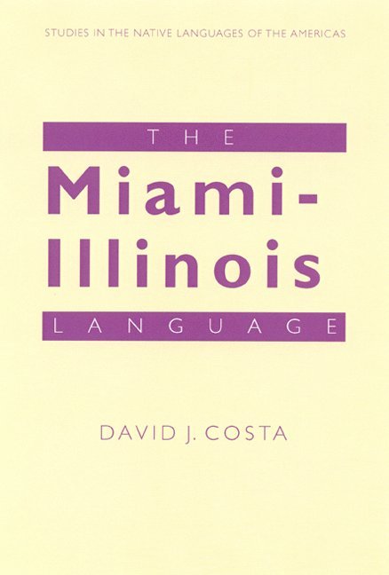 The Miami-Illinois Language 1