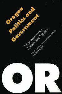 bokomslag Oregon Politics and Government