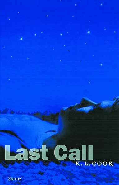 K. L. Cook - Last Call, Inbunden