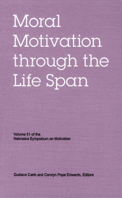 Nebraska Symposium, Gustavo Carlo, Carolyn Pope Edwards - Nebraska Symposium on Motivation, Volume 51, Inbunden