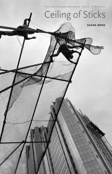 Shane Book - Ceiling of Sticks, Häftad