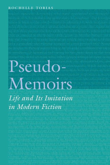 Rochelle Tobias - Pseudo-Memoirs, Inbunden