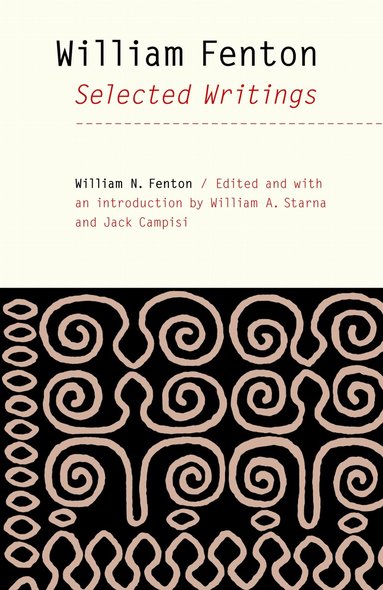 William N. Fenton, William A. Starna, Jack Campisi - William Fenton, Häftad