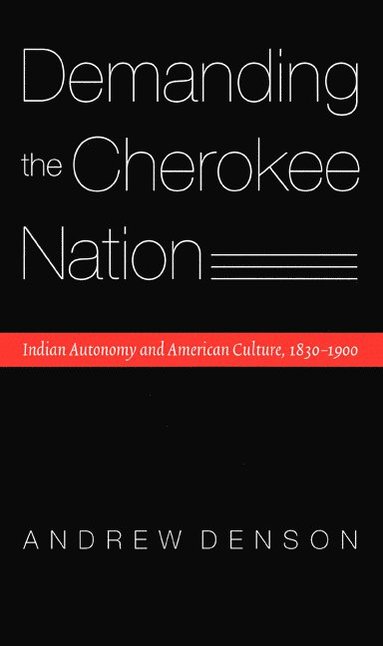 bokomslag Demanding the Cherokee Nation