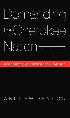 Demanding the Cherokee Nation