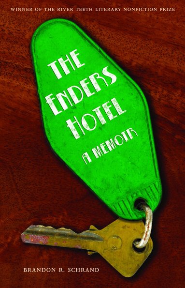 Brandon R. Schrand - Enders Hotel, Häftad