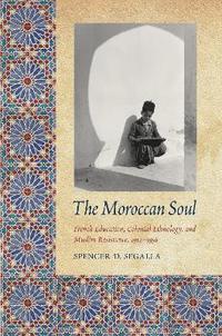 bokomslag The Moroccan Soul