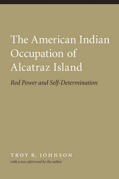 bokomslag American Indian Occupation of Alcatraz Island
