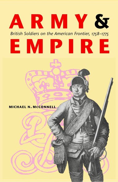 Michael N. McConnell - Army and Empire, Häftad