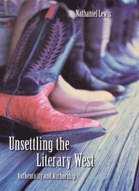 bokomslag Unsettling the Literary West