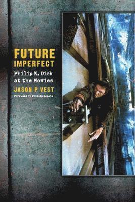 Jason Vest, Jason P. Vest, Jason P Vest - Future Imperfect, Häftad