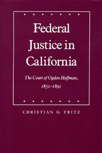 bokomslag Federal Justice in California