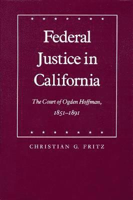 bokomslag Federal Justice in California