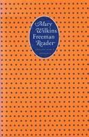 bokomslag A Mary Wilkins Freeman Reader