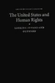 bokomslag The United States and Human Rights