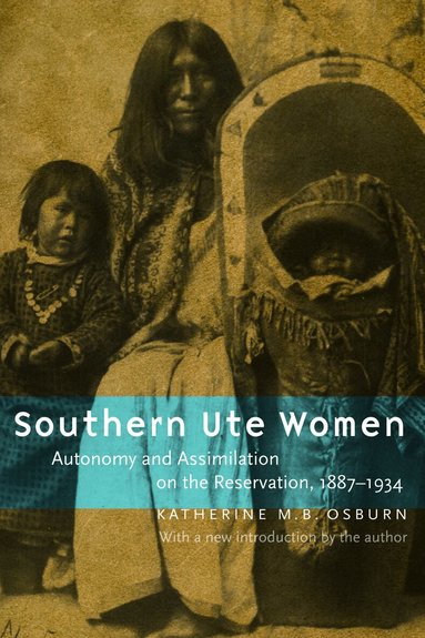 Katherine M. B. Osburn - Southern Ute Women, Häftad