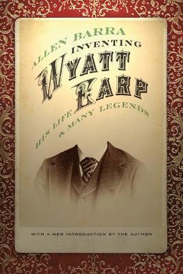 Inventing Wyatt Earp 1