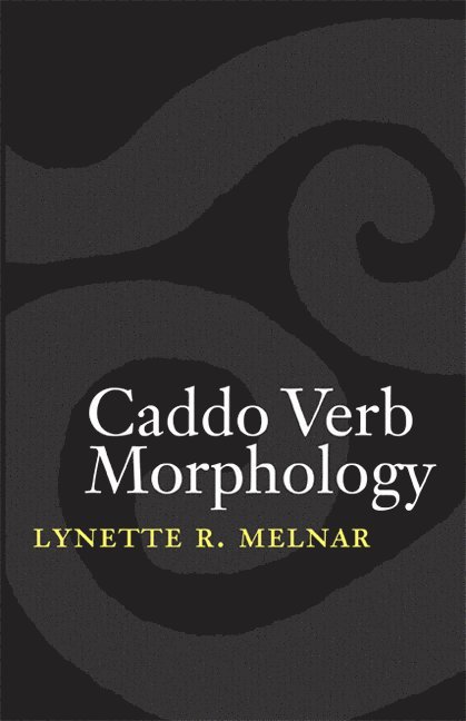 Caddo Verb Morphology 1