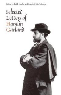 bokomslag Selected Letters of Hamlin Garland
