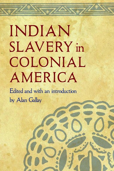 bokomslag Indian Slavery in Colonial America