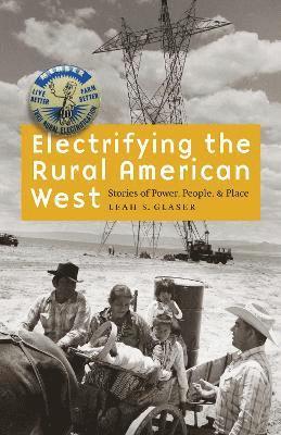 Electrifying the Rural American West 1