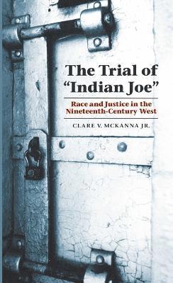 bokomslag The Trial of &quot;Indian Joe&quot;