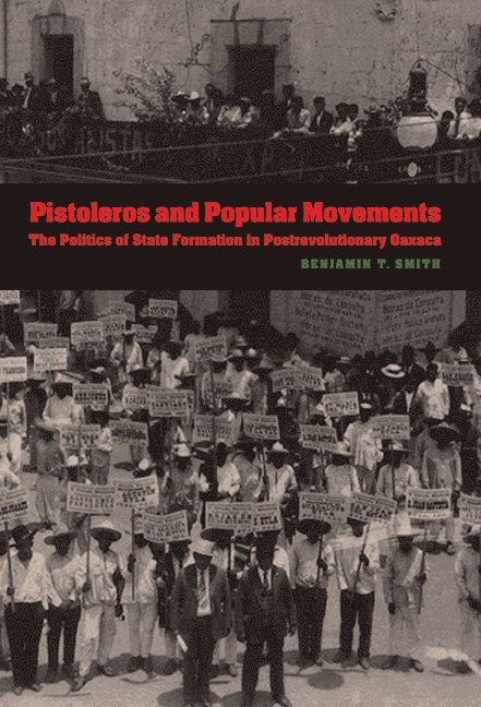 Pistoleros and Popular Movements 1