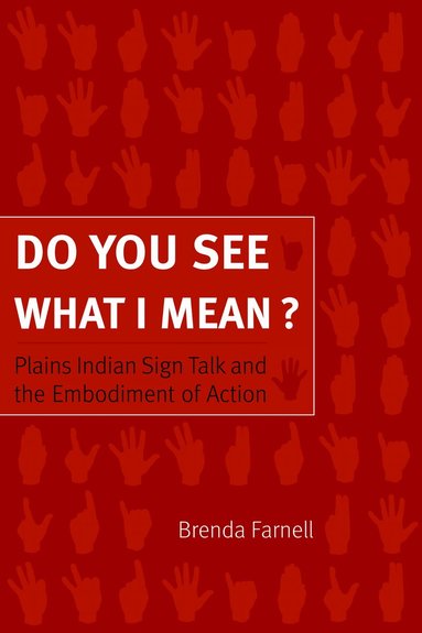 Brenda Farnell - Do You See What I Mean?, Häftad