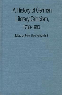 A History of German Literary Criticism, 1730-1980 1