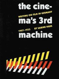 bokomslag The Cinema's Third Machine