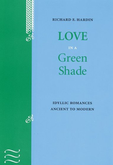 bokomslag Love in a Green Shade