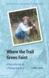 Where the Trail Grows Faint 1