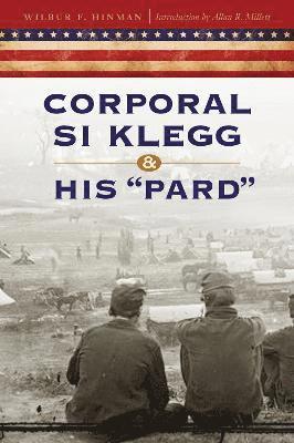 Corporal Si Klegg and His &quot;Pard&quot; 1