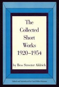 bokomslag The Collected Short Works, 1920-1954