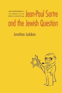 bokomslag Jean-Paul Sartre and The Jewish Question