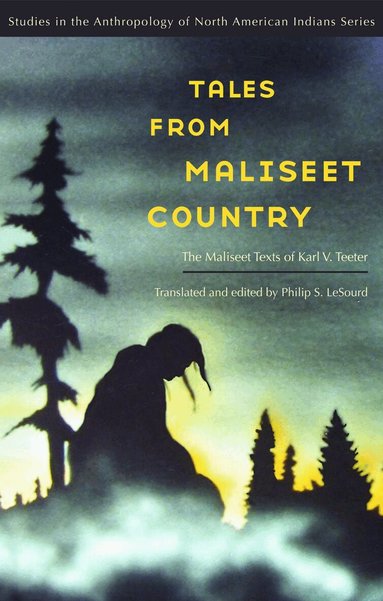 Philip S. LeSourd - Tales from Maliseet Country, Häftad