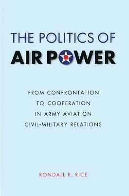 bokomslag The Politics of Air Power