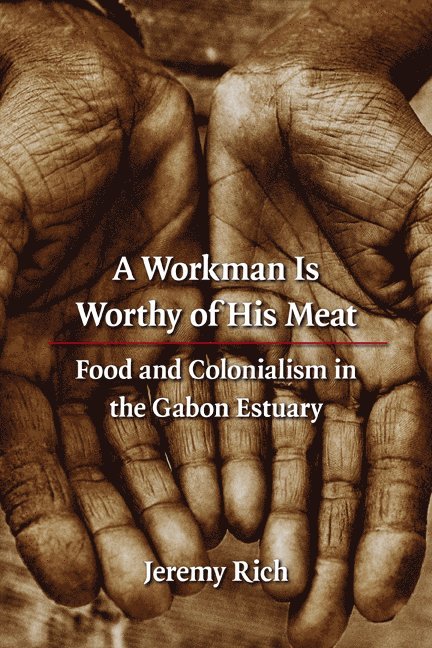 Workman Is Worthy of His Meat